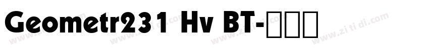 Geometr231 Hv BT字体转换